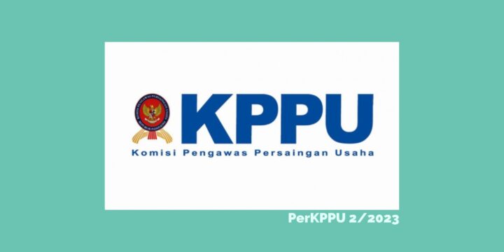 KPPU Terbitkan PerKPPU 2/2023, Ini Enam Pokok Aturannya