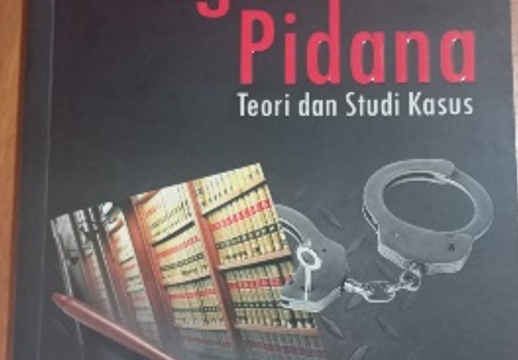 ALASAN PENGHAPUSAN PINDANA PIDANA TEORI DAN STUDI KASUS